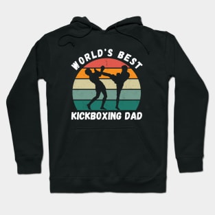 World's Best Kickboxing Dad Hoodie